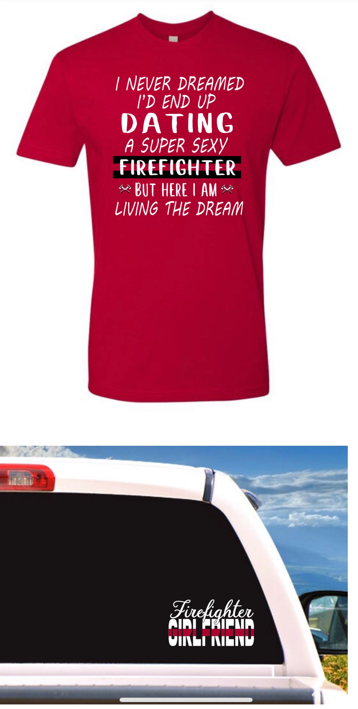 I NEVER DREAMED FIREFIGHTER