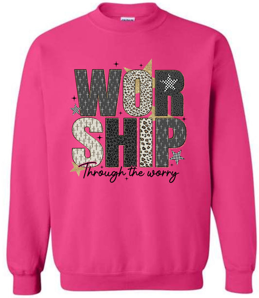 Worship through the worry