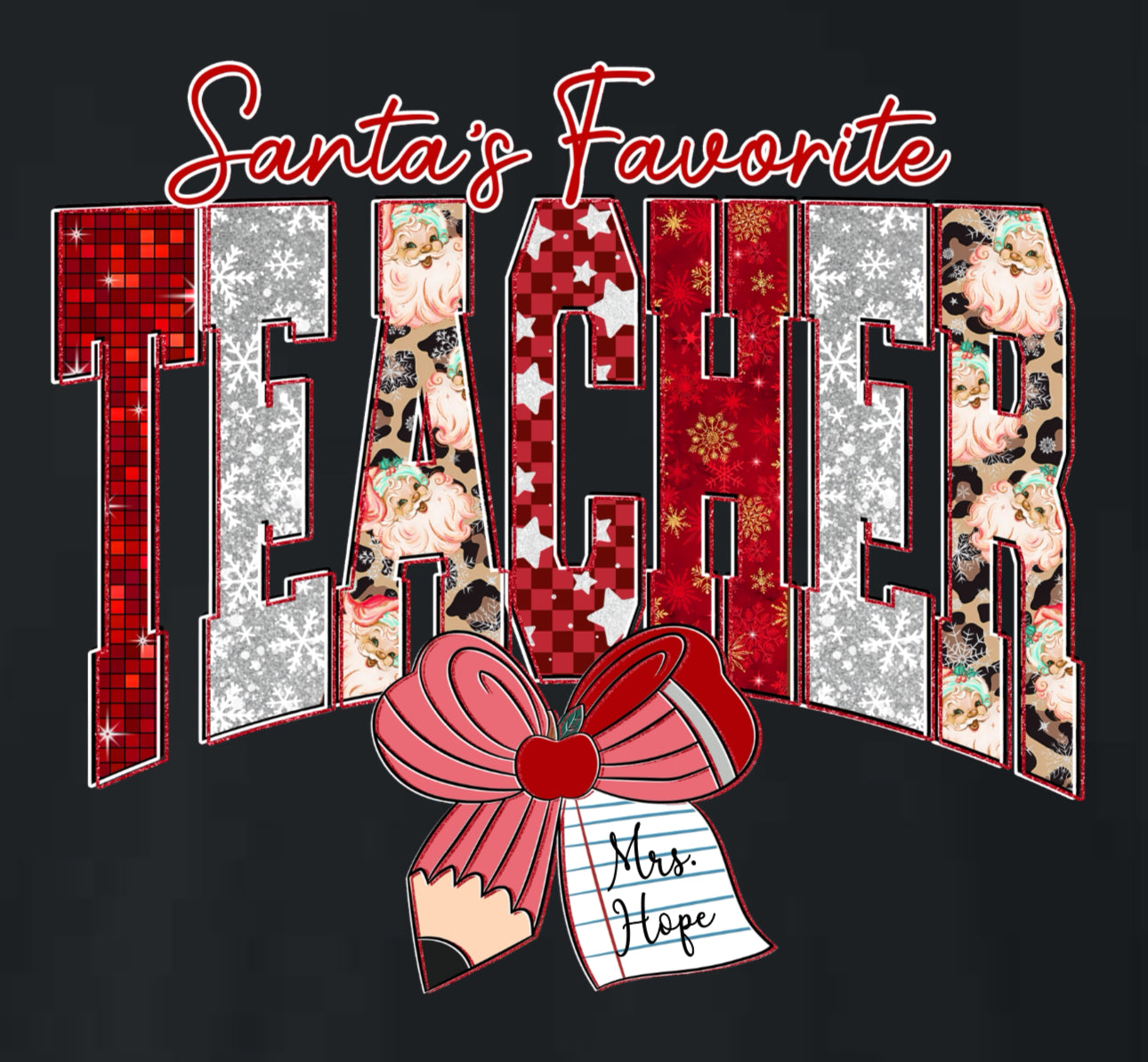 Santa’s Favorite Teacher Personalized